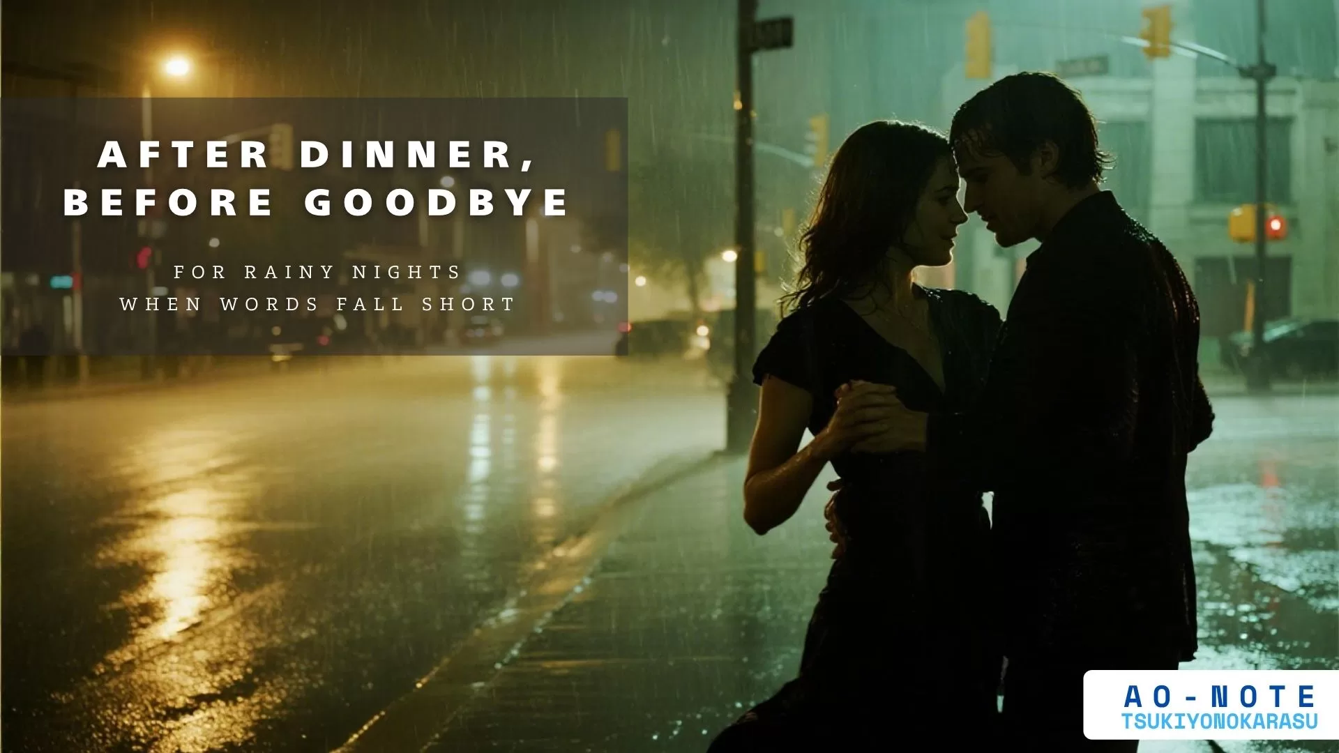 After Dinner, Before Goodbye